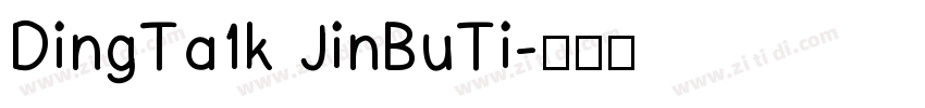 DingTa1k JinBuTi字体转换
